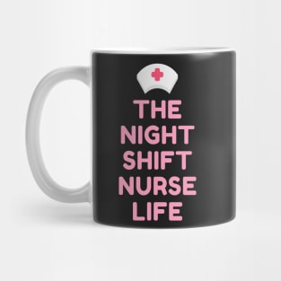 Night Shift Nurse Rules Mug